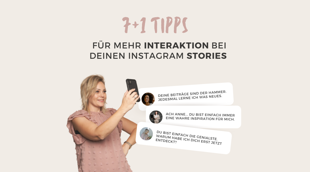 7+1 Tipps für mehr Interaktion bei deinen Instagram Stories